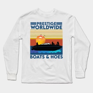 Boats 'n Hoes Prestige Worldwide Long Sleeve T-Shirt